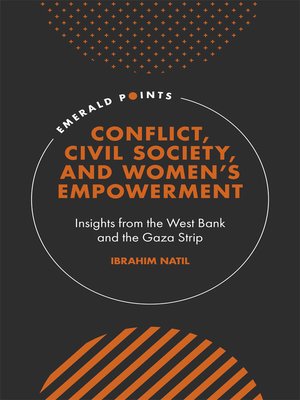 cover image of Conflict, Civil Society, and Women's Empowerment